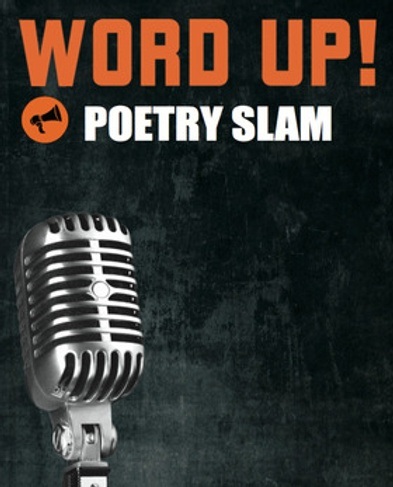 WORD UP! Poetry Slam