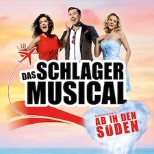 Ab in den Süden - Das Schlager-Musical