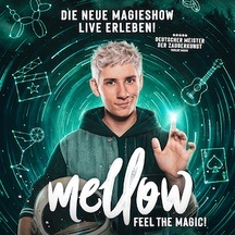 Mellow – Feel the Magic!