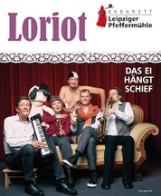 Das Ei hängt schief - Loriot-Abend - leipziger Pfeffermühle