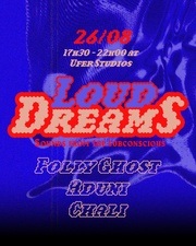Loud Dreams