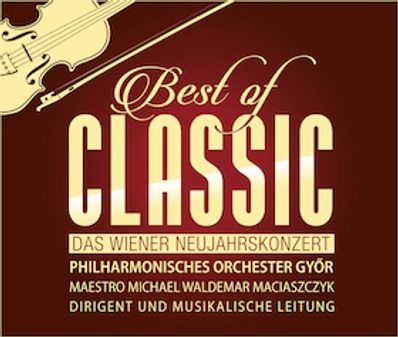 Best of Classic - DAS WIENER NEUJAHRSKONZERT