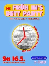 Die Früh-ins-Bett Party w/ Amecelli & MelaSoul