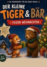 Der kleine Tiger & Bär feiern Weihnachten