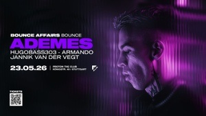 BOUNCE AFFAIRS pres. ADEMES & HUGOBASS303