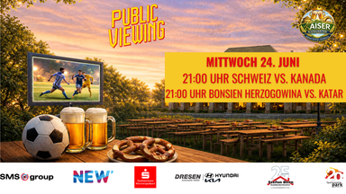 Public Viewing SUI vs. CAN & BIH vs. QAT