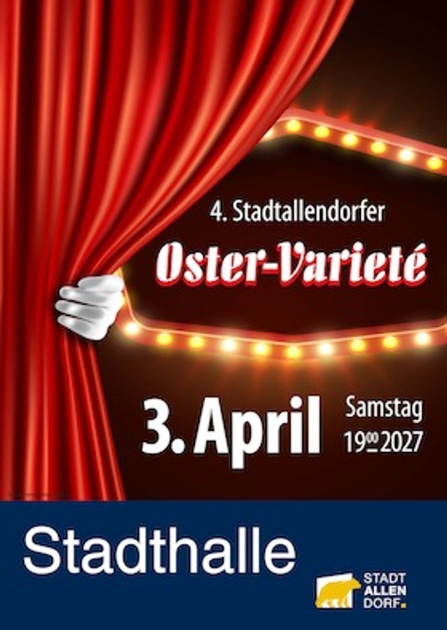 Titelbild der Veranstaltung 4. Stadtallendorfer Oster-Varieté