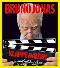 Bruno Jonas: „Klappe halten!“