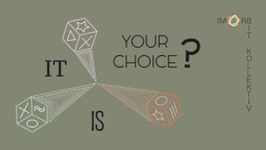 Is it your choice?