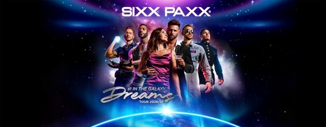 SIXX PAXX - Dreams Tour 26/27