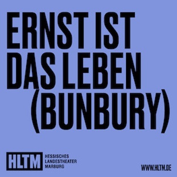Ernst ist das Leben (Bunbury)