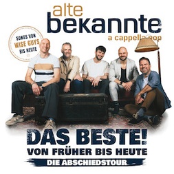 ALTE BEKANNTE – Das Beste! Von Früher bis Heute