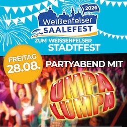 Partyabend mit Umpa Lumpa zum Weißenfelser Saalefest