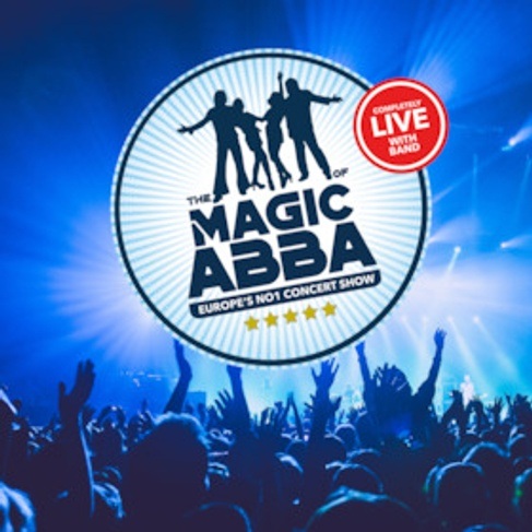 THE MAGIC OF ABBA - Europe‘s NO1 Concert Show Show