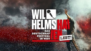 WILHELMSHAVEN LEBT! - Das Deutschrap Festival in WHV!