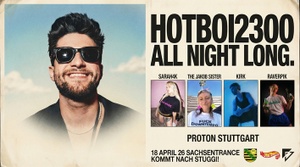 Sachsentrance pres. Hotboi2300 All Night Long