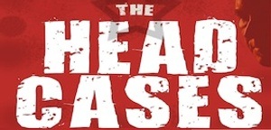 THE HEADCASES