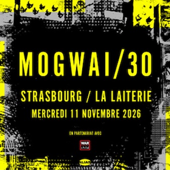 Mogwai  + Guest