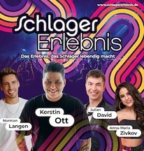 "SchlagerErlebnis" KERSTIN OTT, Norman Langen, Anna Maria Zivkov, Julian David