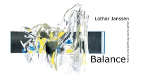 Vernissage: Lothar Janssen – Balance