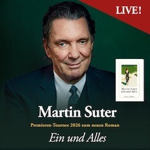 Martin Suter - Ein und Alles