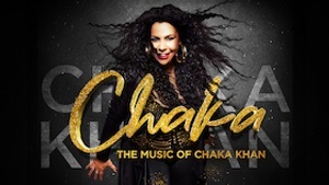 CHAKA - The Music of Chaka Khan
