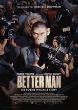 Better Man: Die Robbie Williams Story präsentiert von Barebells