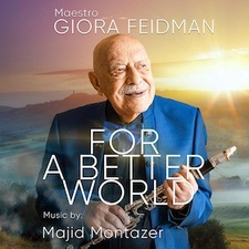 Giora Feidman - For a Better World
