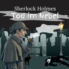 Sherlock Holmes – Tod im Nebel