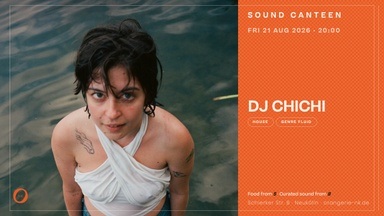 Sound Canteen w/ DJ Chichi