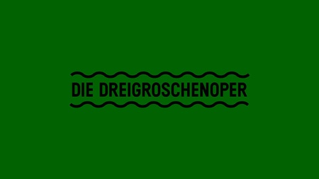 Die Dreigroschenoper