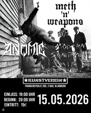 Meth´n´Weapons + Anomic (NL) + Modern Sanitarium
