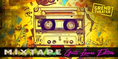 Mixtape - Gute Laune Edition