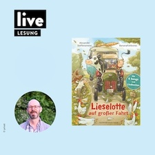 LESUNG: Lieselotte auf großer Fahrt