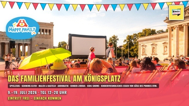 Happy Family · FRIDAY FEVER — Open-Air-Familienfestival am Königsplatz — Kinoliebe 2026