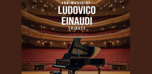 The Music of Ludovico Einaudi - Tribute Klavierkonzert