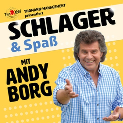 Schlager & Spaß mit Andy Borg und Gästen