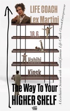THE WAY TO YOUR HIGHER SHELF