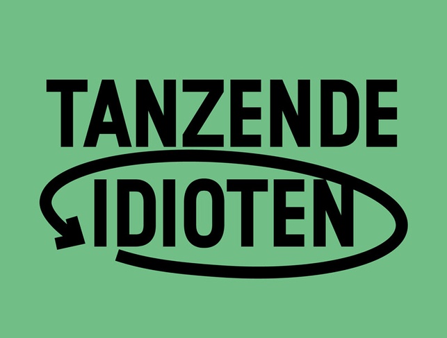 Tanzende Idioten