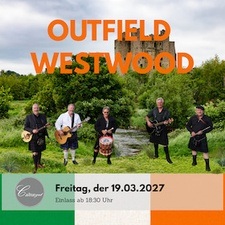 Irischer Abend mit Outfield Westwood