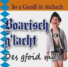 Boarisch g`lacht 2026