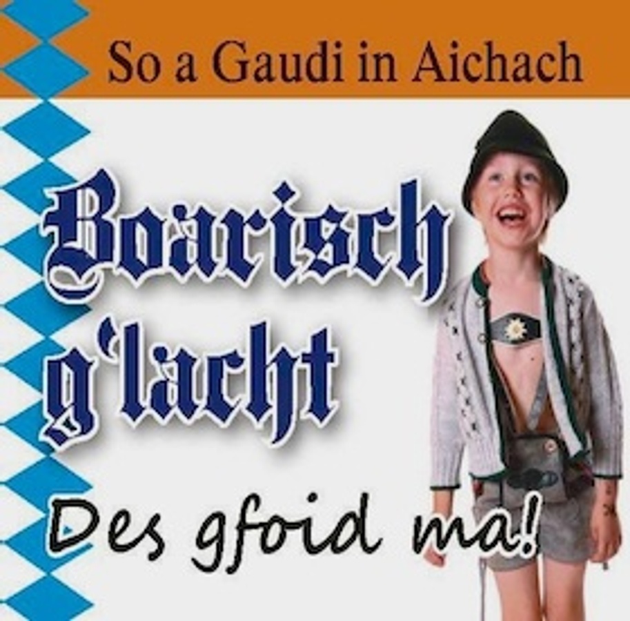 Boarisch g`lacht 2026