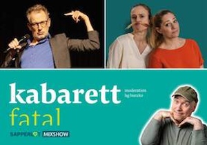 Kabarett fatal | Mixshow