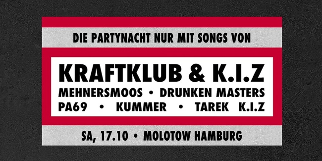 KRAFTKLUB & K.I.Z PARTY