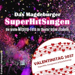 Das Magdeburger SuperHitSingen zum Valentinstag