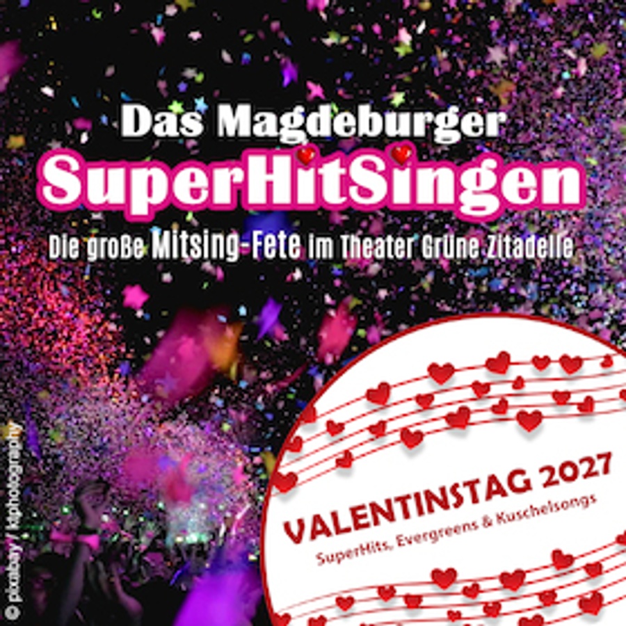 Titelbild der Veranstaltung Das Magdeburger SuperHitSingen zum Valentinstag