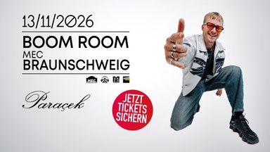 BOOM ROOM mit Paraçek im MEC Braunschweig