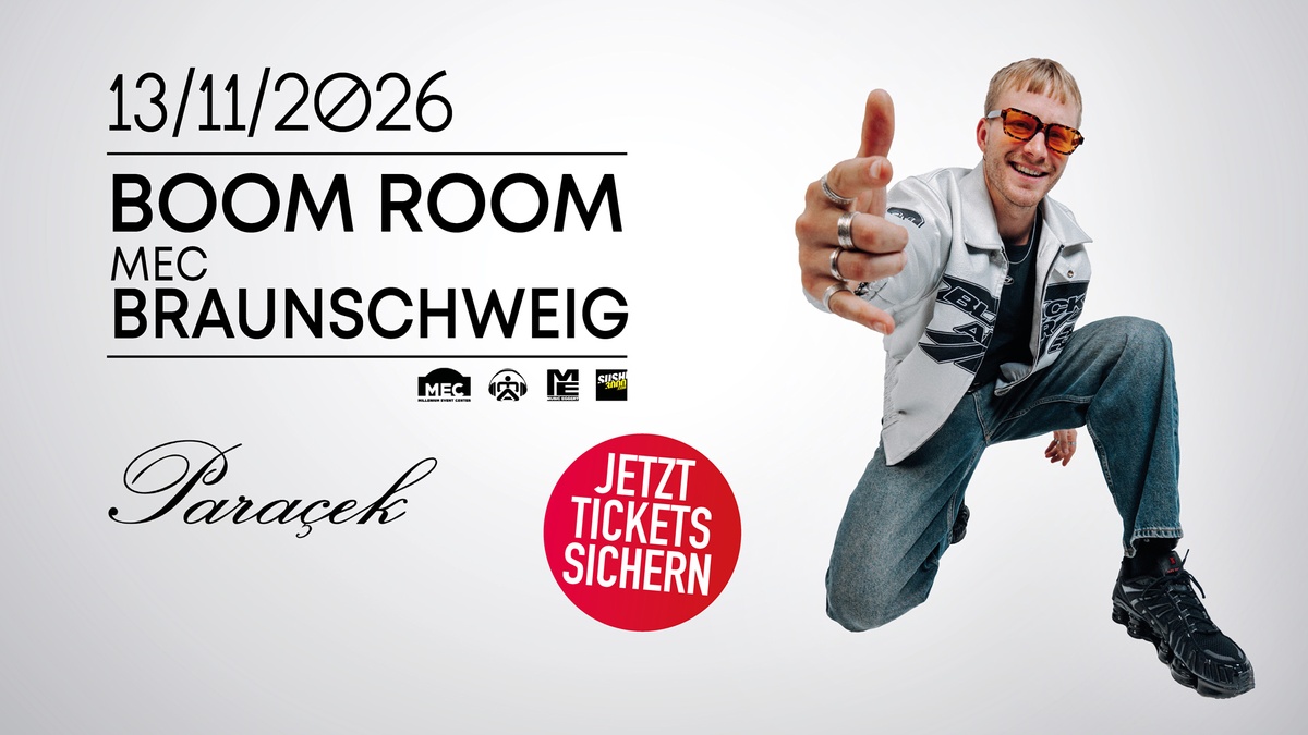 BOOM ROOM mit Paraçek im MEC Braunschweig