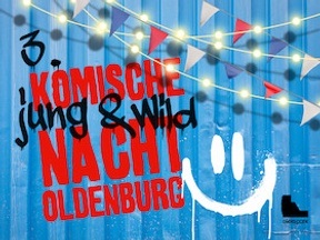 3. Junge & Wilde Komische Nacht Oldenburg