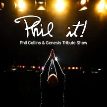 Phil It! - Phil Collins & Genesis Tribute Show
